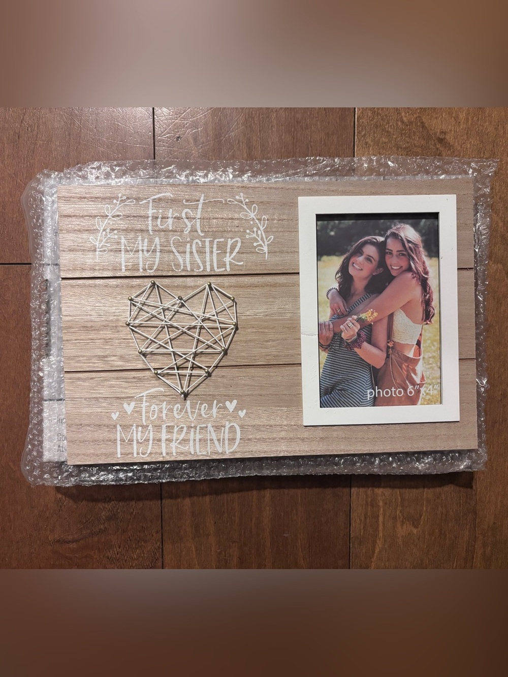 "First My Sister Forever My Friend" Wood Photo Frame